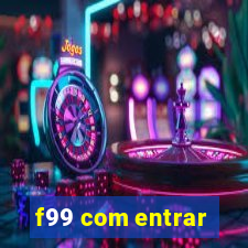 f99 com entrar